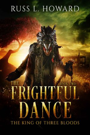 [The King of Three Bloods 02] • The Frightful Dance